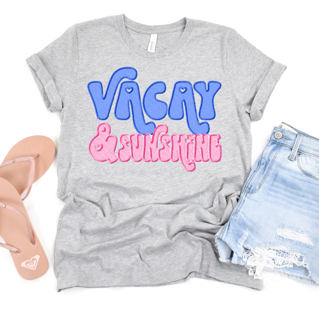 Vacay and Sunshine Tee/Sweatshirt