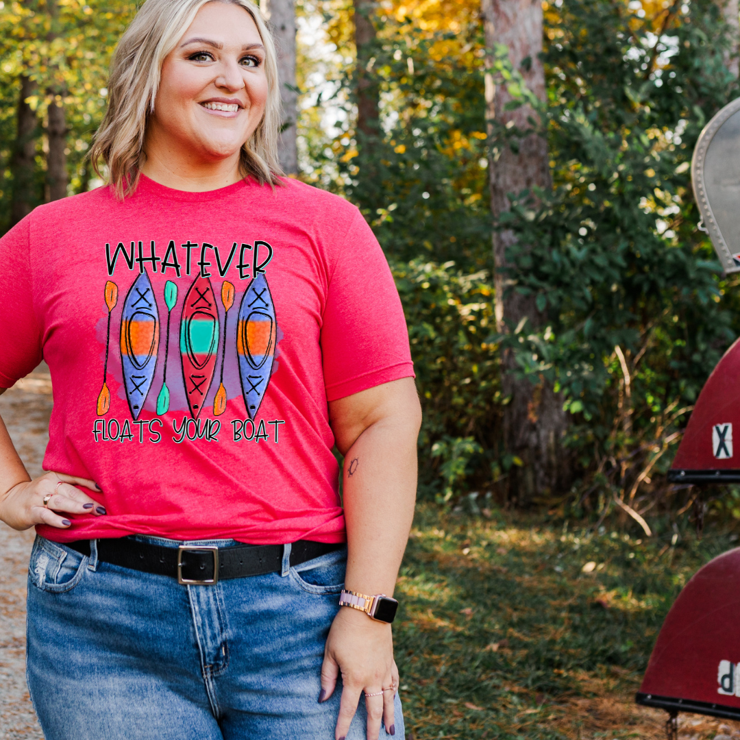 What Ever Floats Your Boat Tee/Sweatshirt