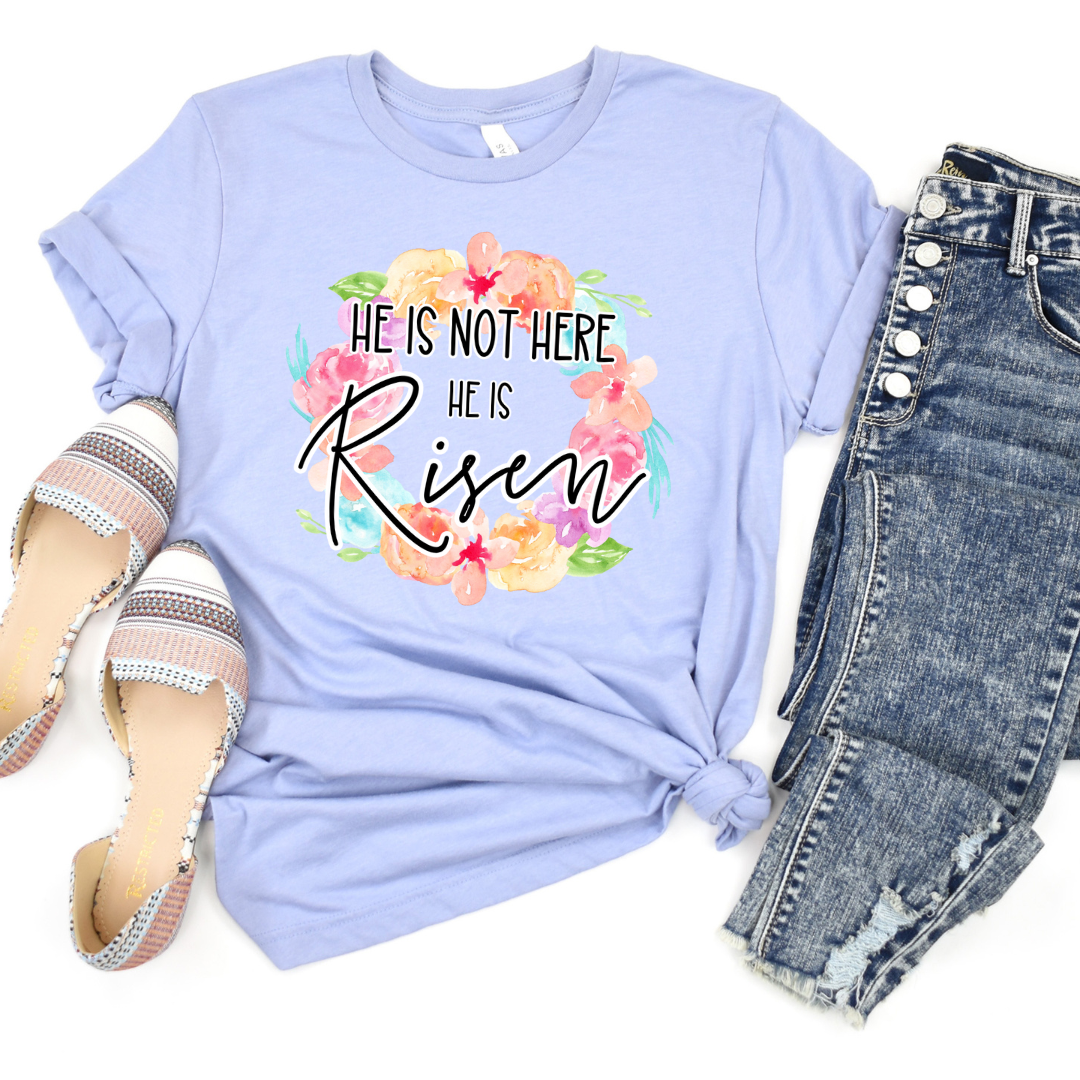 He Is Risen Tee
