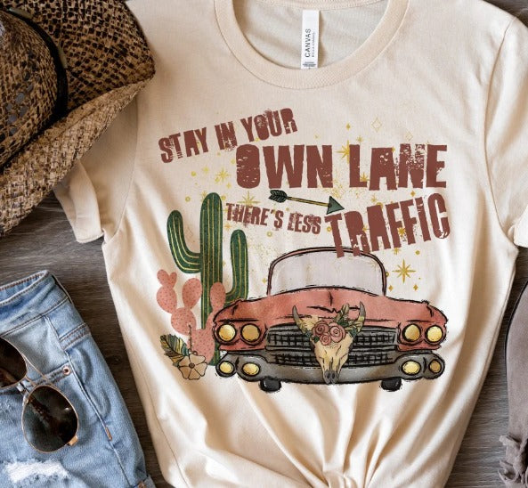 Stay In Your Own Lane Tee