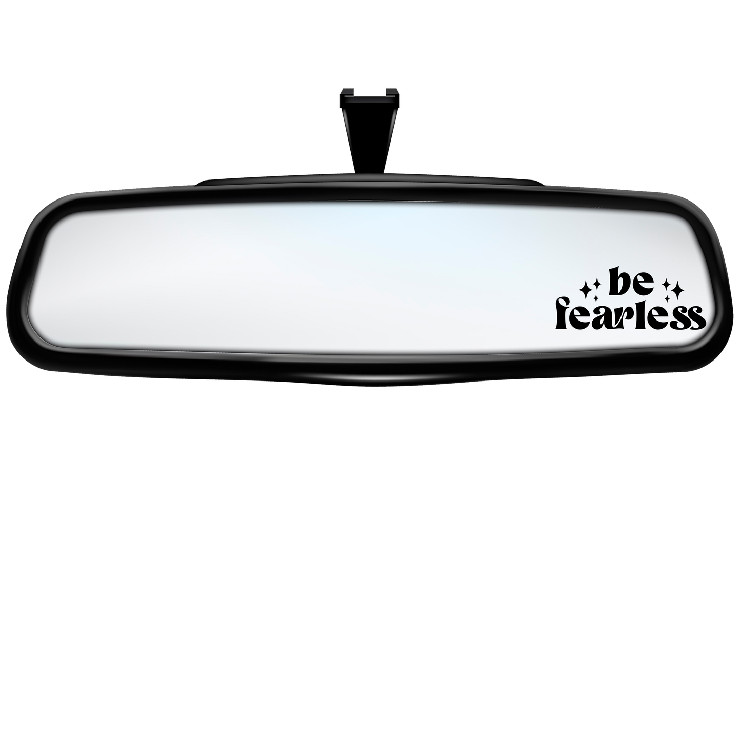 "Be Fearless" Rearview Mirror Decal