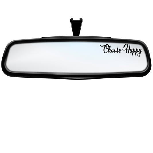 "Choose Happy" Rearview Mirror Decal