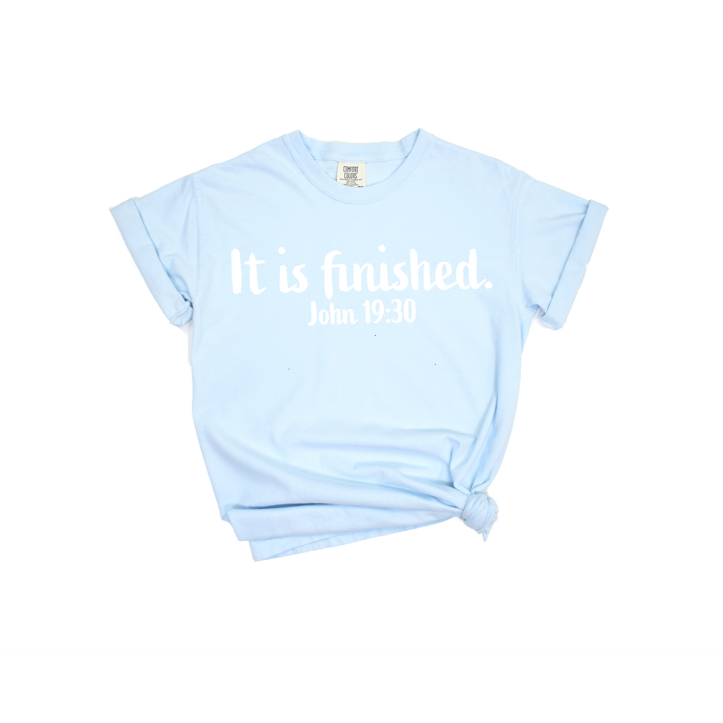 "It is finished." short sleeve tee