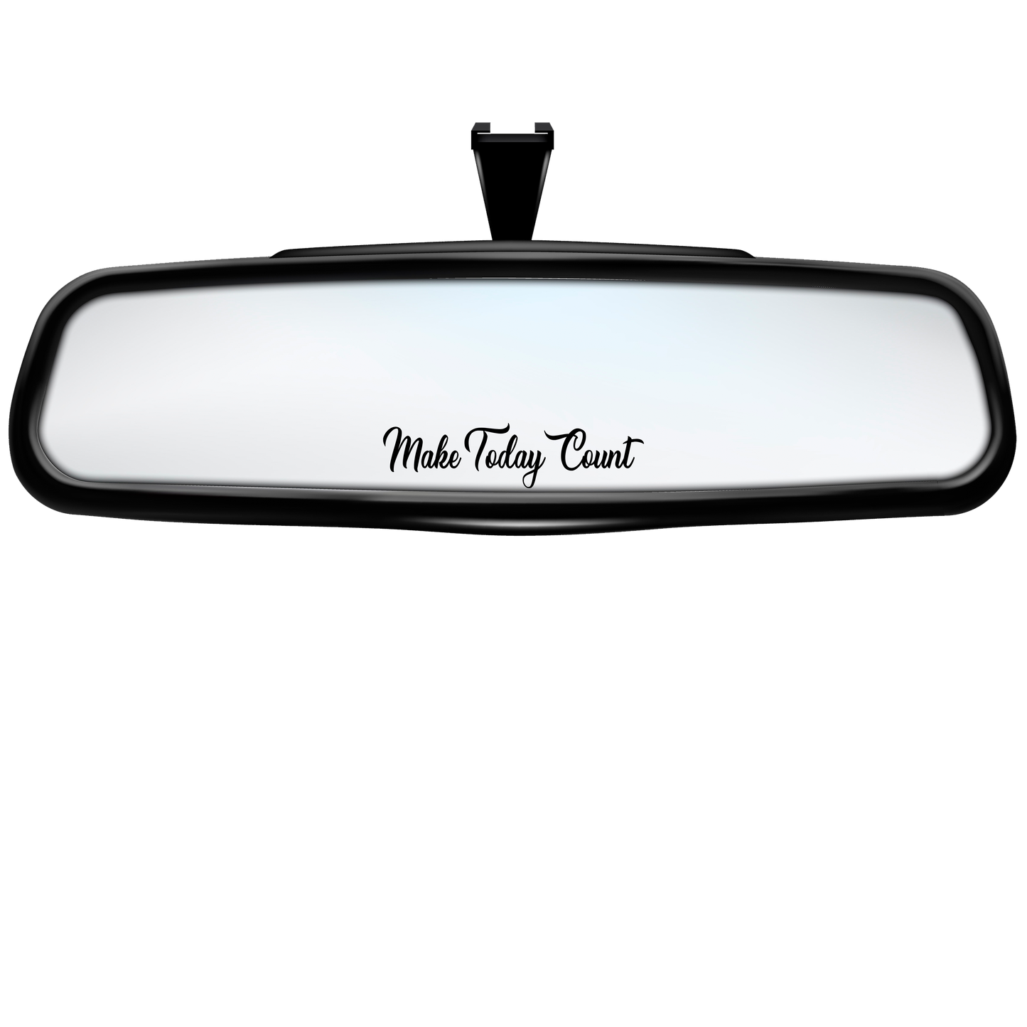 "Make Today Count" Rearview Mirror Decal