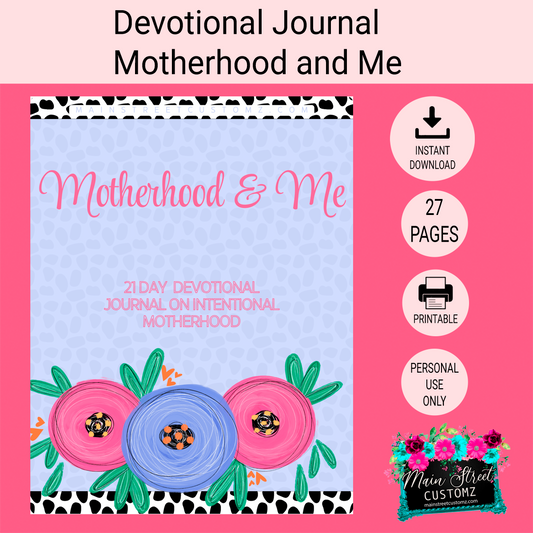 Motherhood & Me 21-Day Devotional Journal