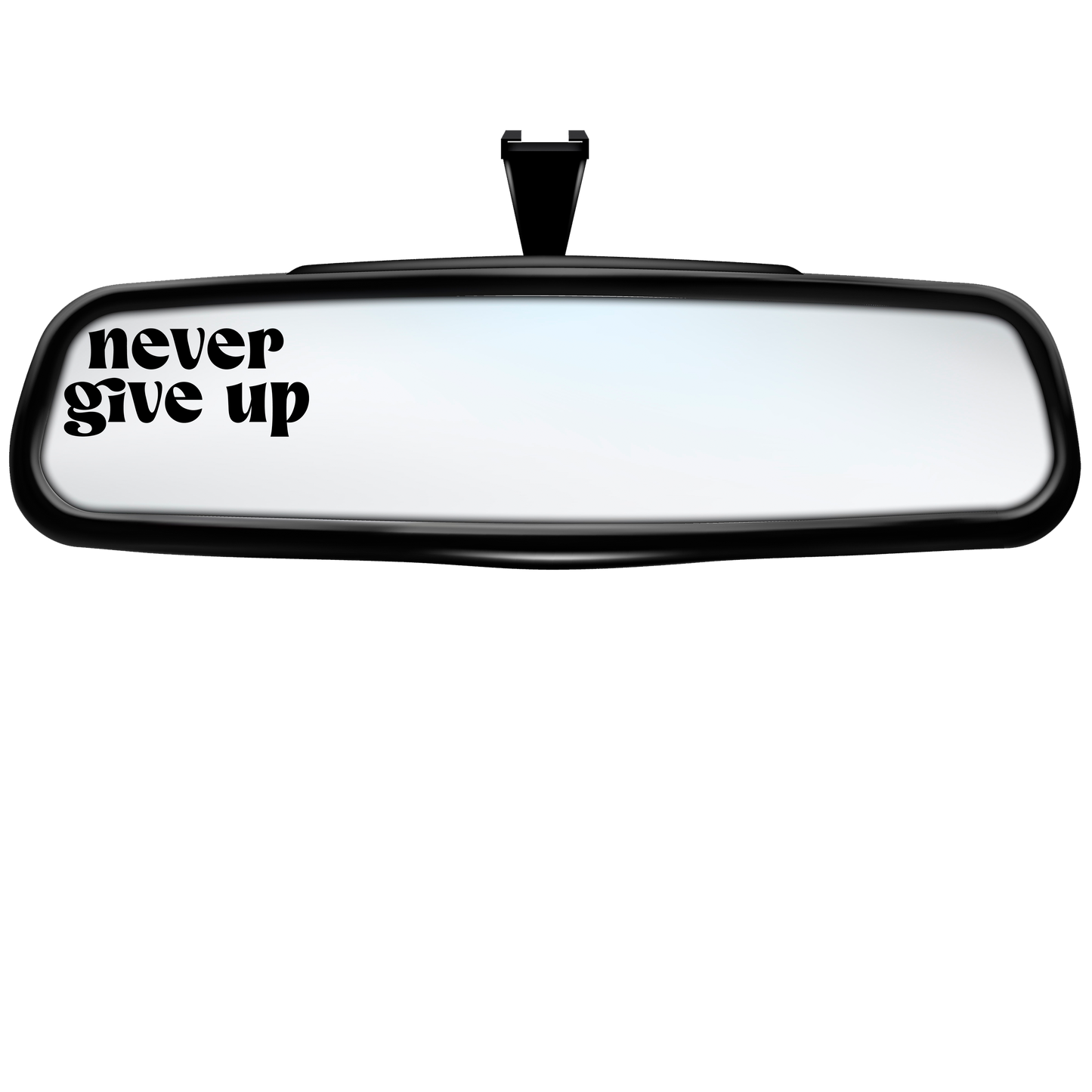 "Never Give Up" Rearview Mirror Decal